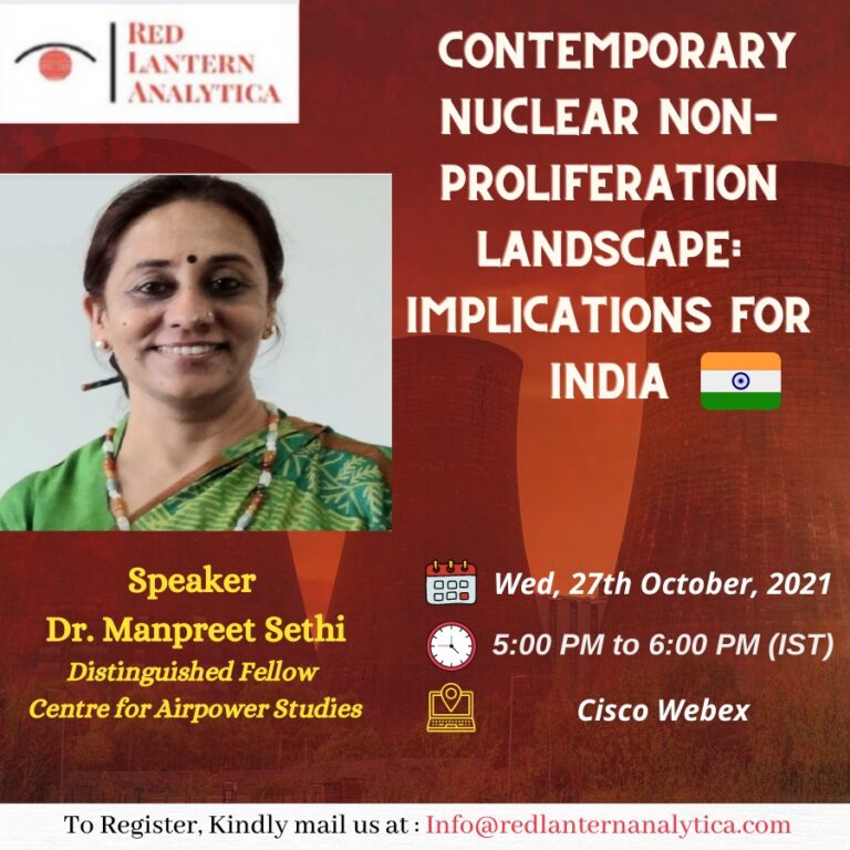 Contemporary Nuclear Non-Proliferation Landscape: Implications for India