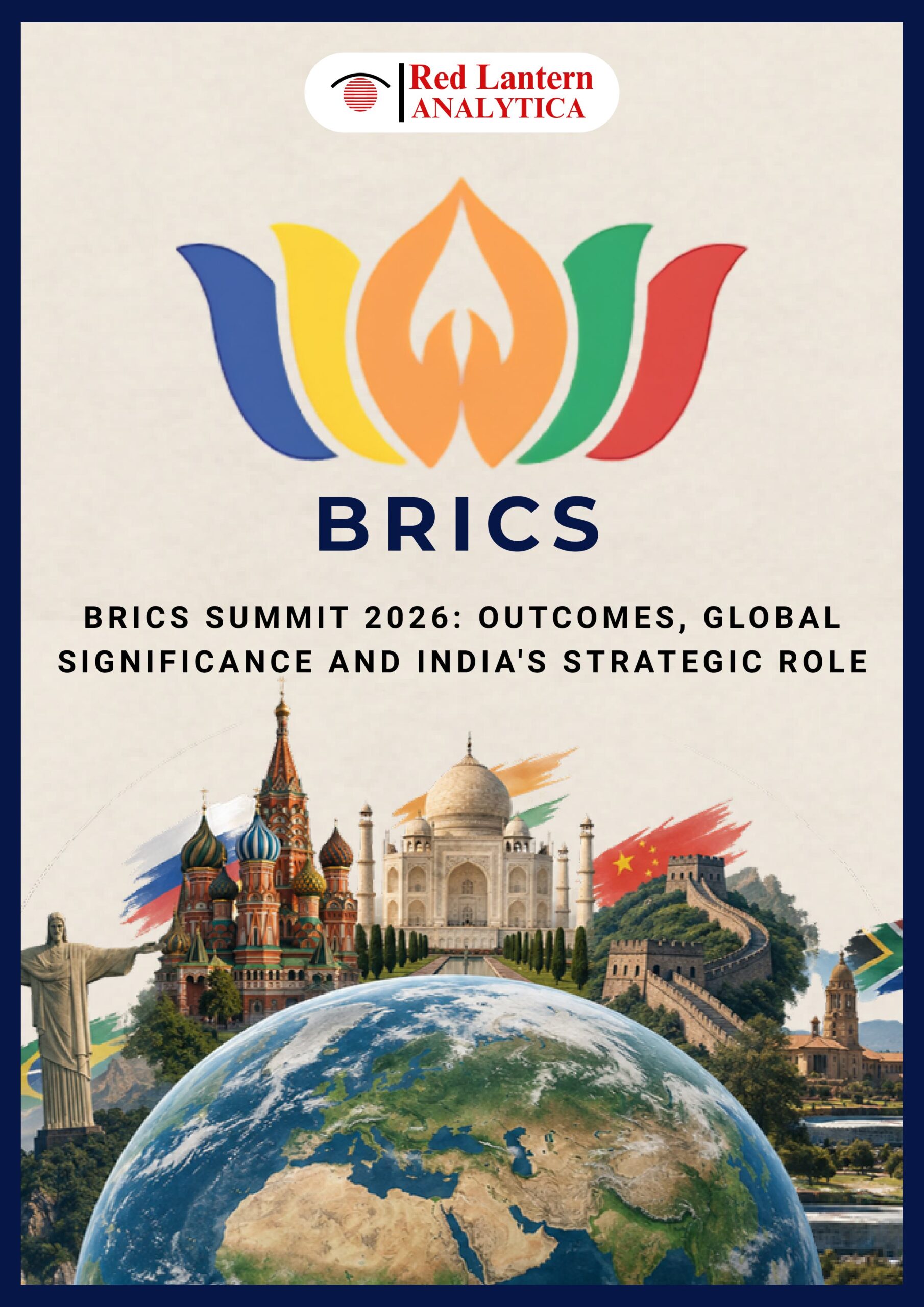 BRICS Summit 2026: Outcomes, Global Significance and India’s Strategic Role
