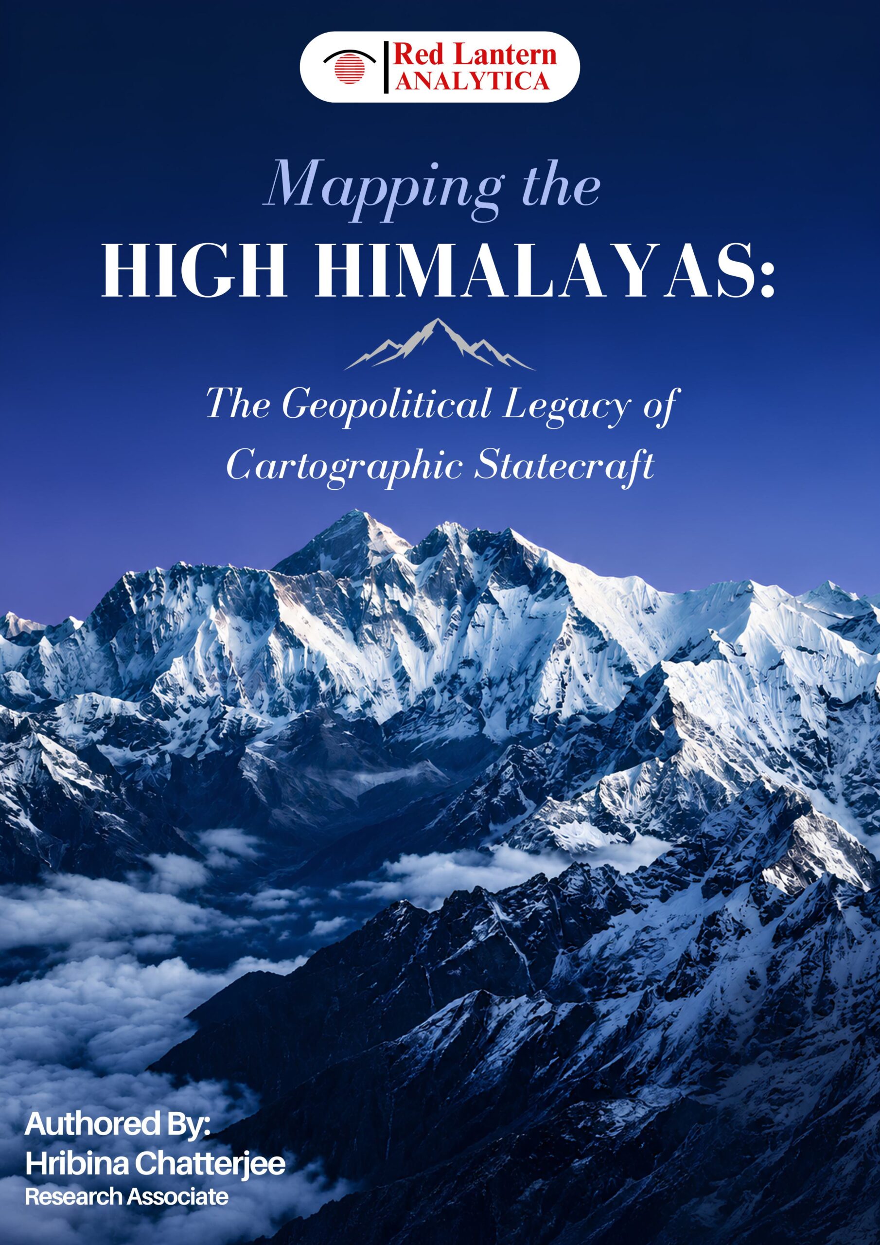 Mapping the High Himalayas: The Geopolitical Legacy of Cartographic Statecraft